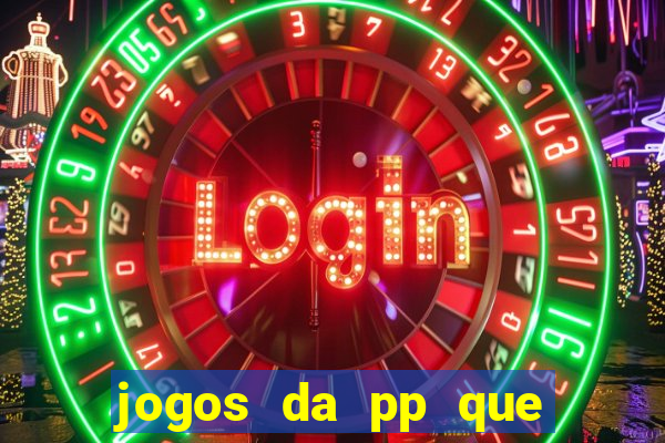 jogos da pp que pagam bem